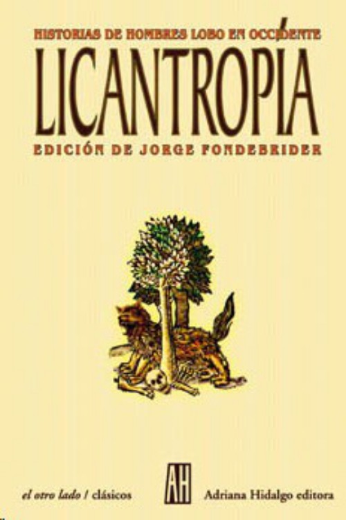 Licantropía. Historias de hombres lobo en Occidente