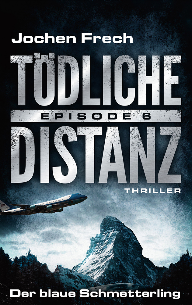 TÖDLICHE DISTANZ - Episode 6: Der blaue Schmetterling. Thriller