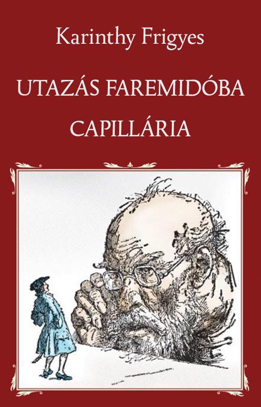 Utazás Faremidóba - Capillária