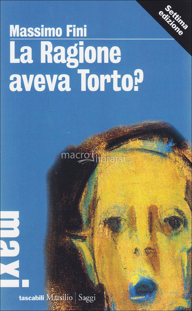 La ragione aveva torto?