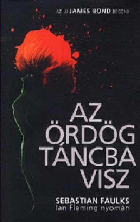 James Bond: Az ördög táncba visz