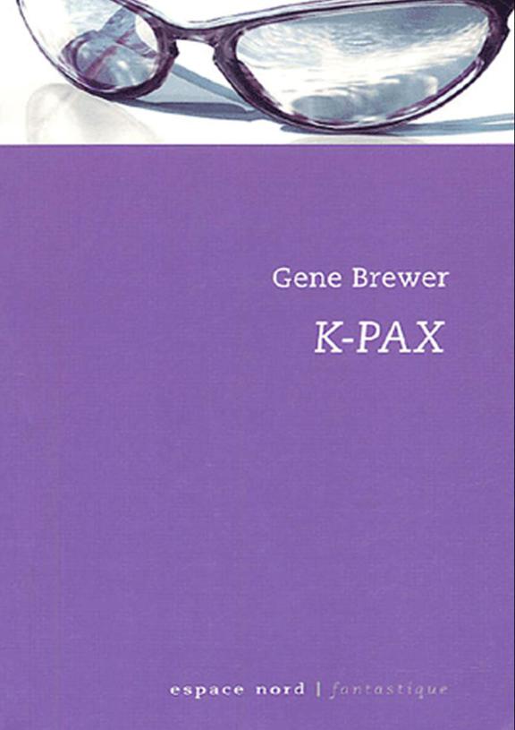K-Pax : L'Homme Qui Vient De Loin