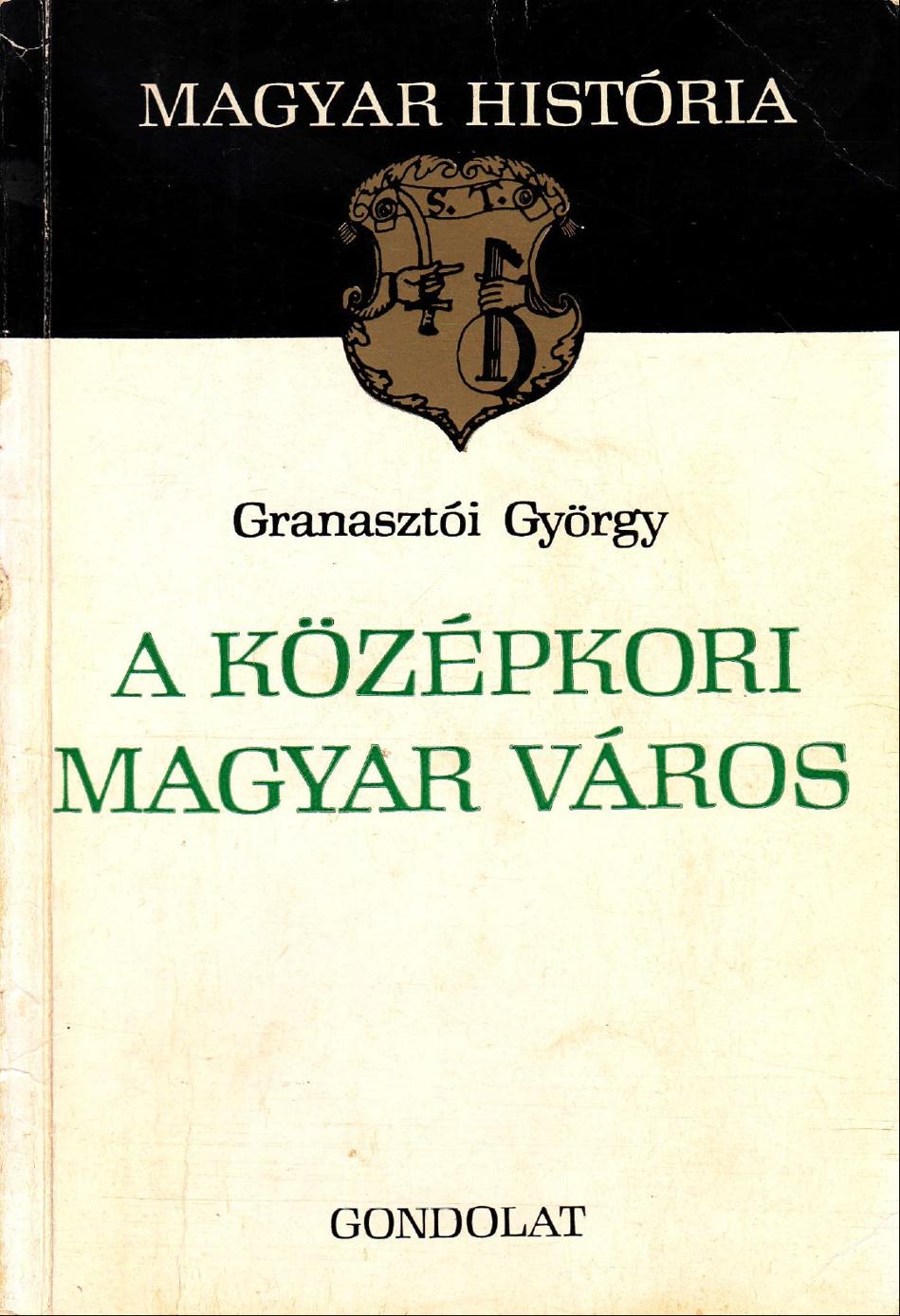 A középkori magyar város
