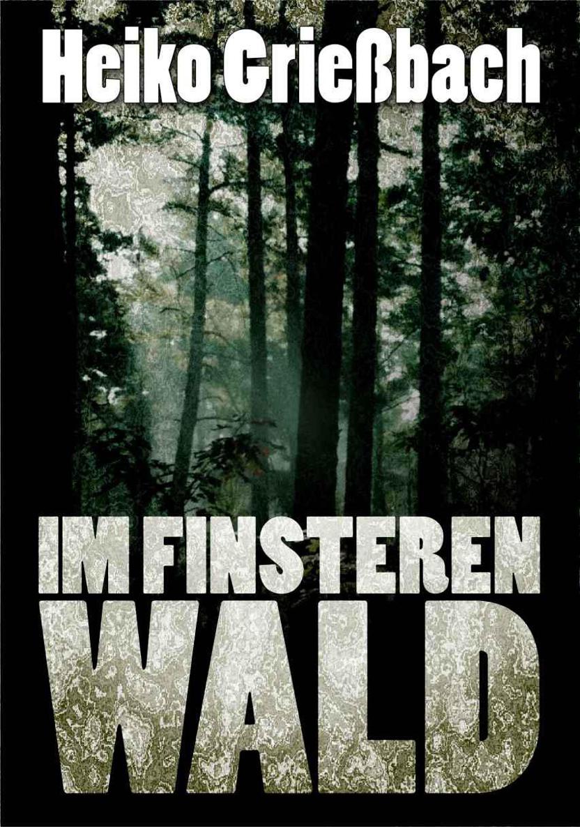 Im finsteren Wald