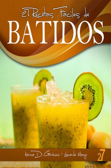 27 recetas fáciles de batidos