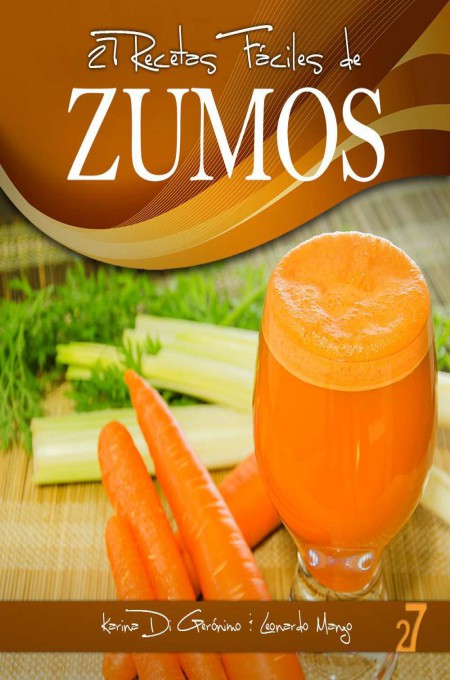 27 recetas fáciles de zumos