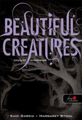 Beautiful ​Creatures – Lenyűgöző teremtmények