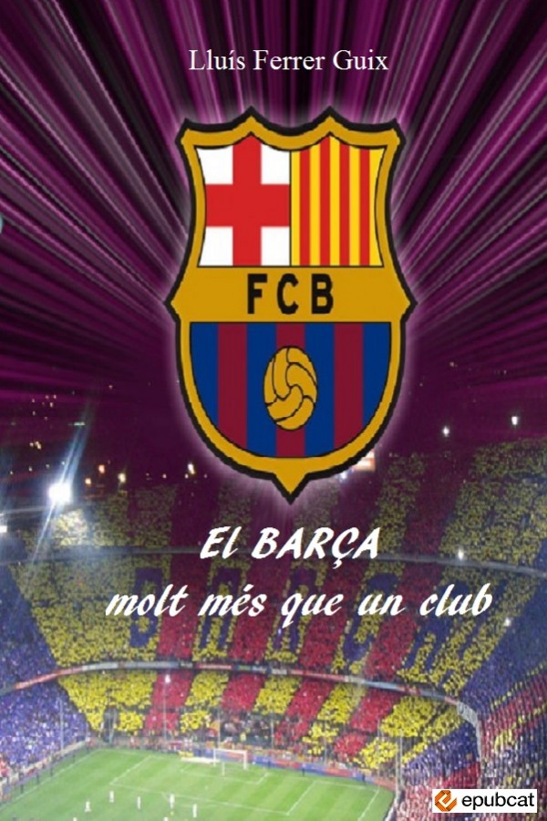 El Barça, molt més que un club
