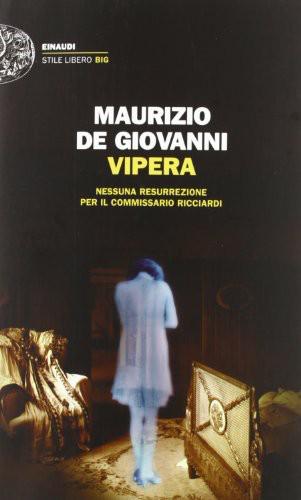 Vipera. Una Storia Del Commissario Ricciardi