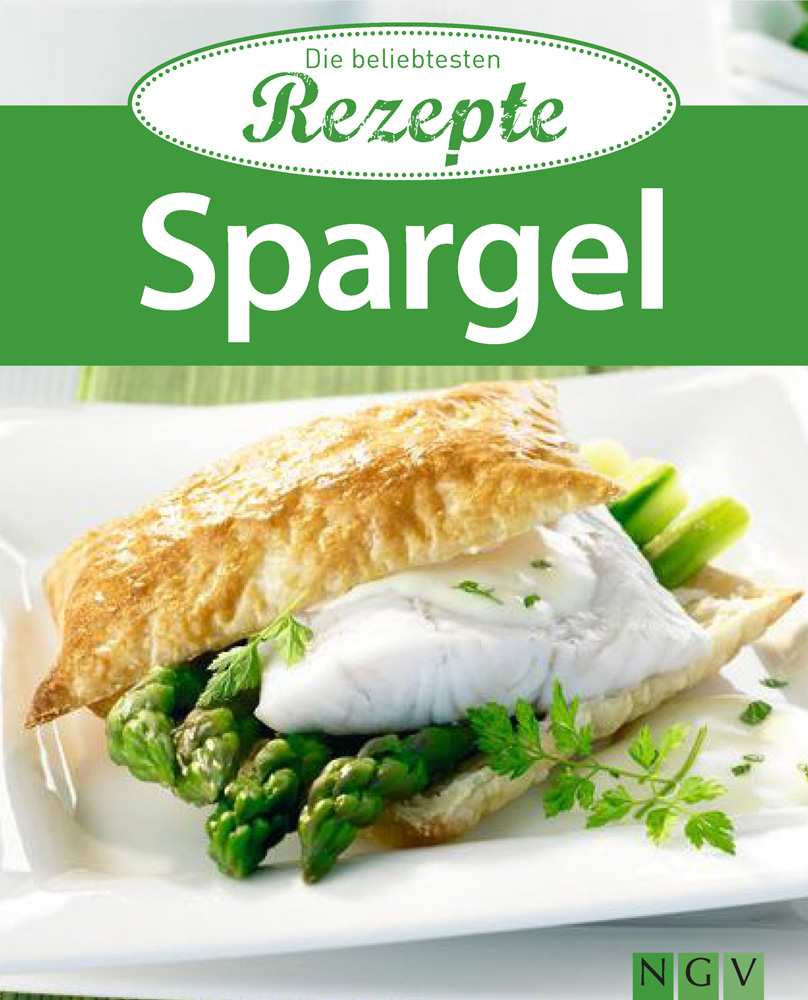 Die beliebtesten Rezepte - Spargel