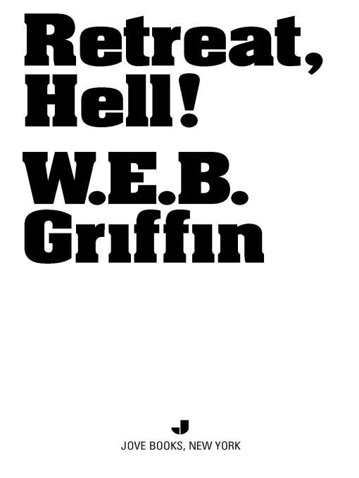 Retreat, Hell!