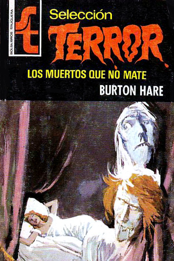 Los muertos que no maté