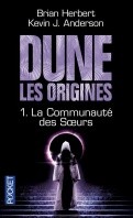 [Dune, les Origines] La Communauté des Sœurs