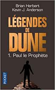 [Légendes de Dune] Paul le Prophète