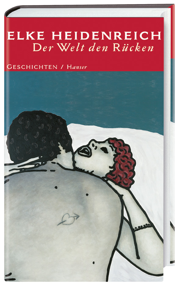 Der Welt den Ruecken - Erzaehlungen
