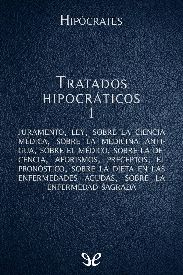 Tratados hipocráticos I