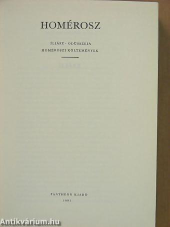 Íliász / Odüsszeia / Homéroszi Költemények