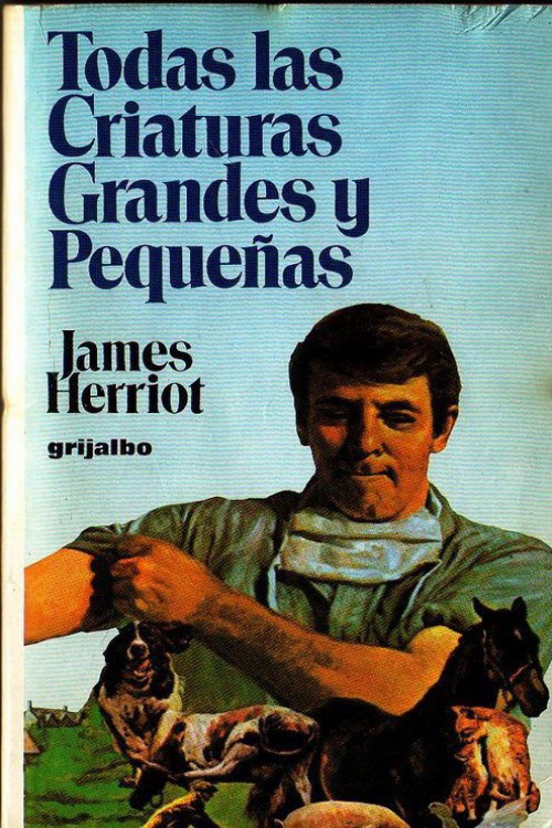 Todas las criaturas grandes y pequeñas