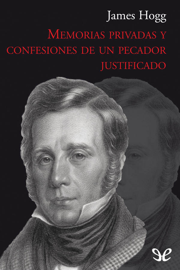 Memorias privadas y confesiones de un pecador justificado