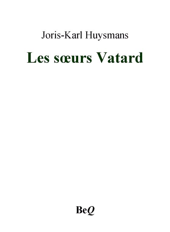 Les soeurs Vatard.