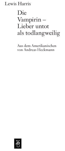 Die Vampirin - Lieber untot als todlangweilig