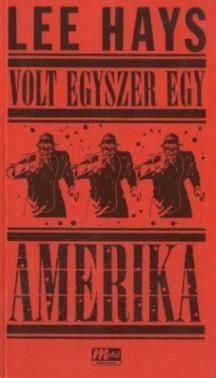 Volt egyszer egy Amerika