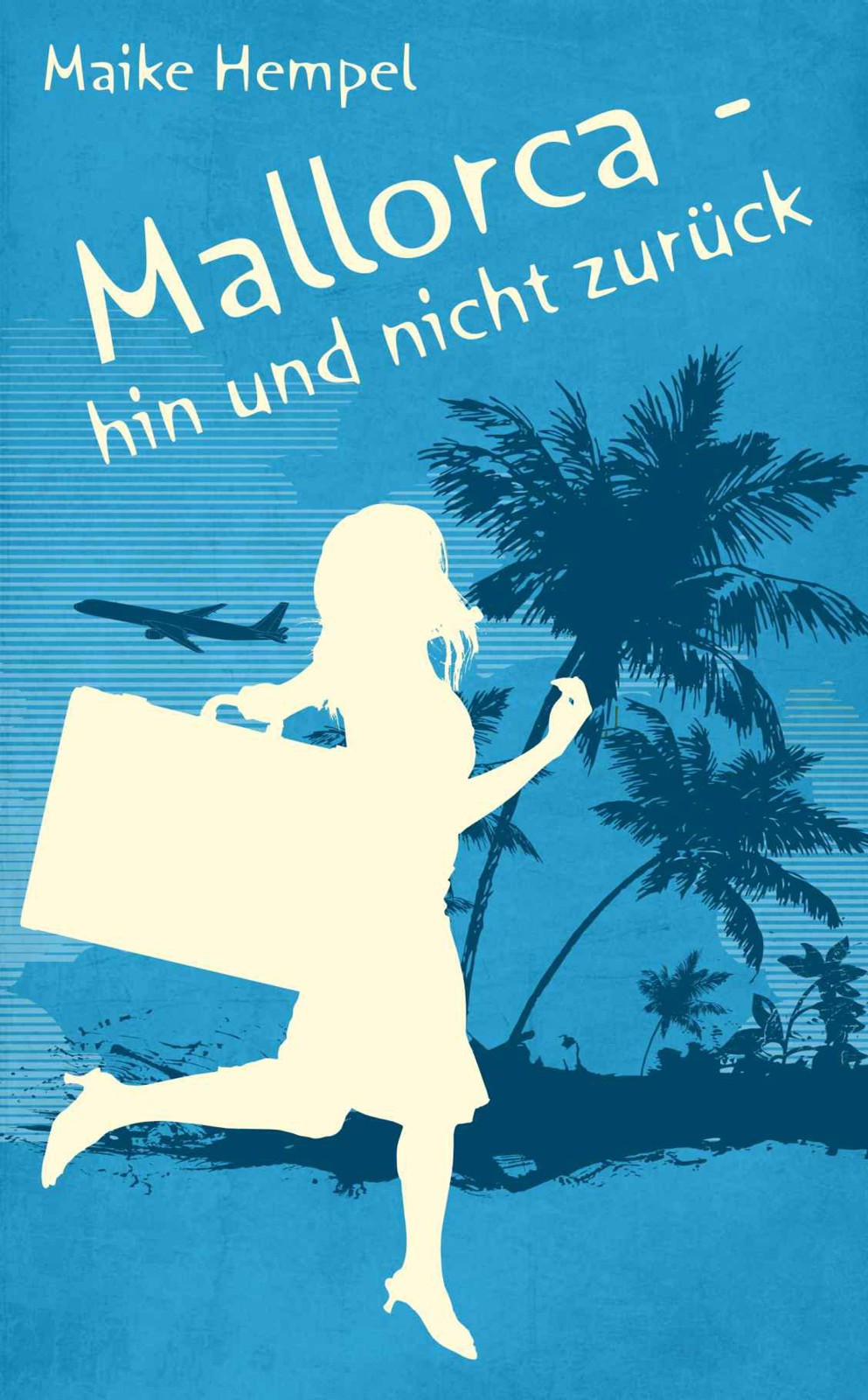 Mallorca - hin und nicht zurueck