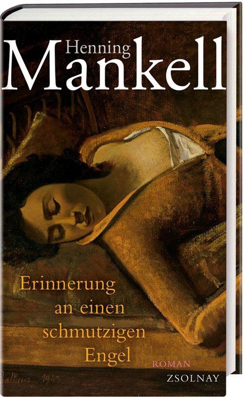 Erinnerung an einen schmutzigen Engel: Roman