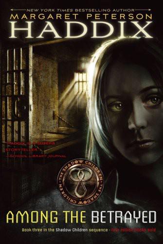 Shadow Children #03 - Among the Betrayed