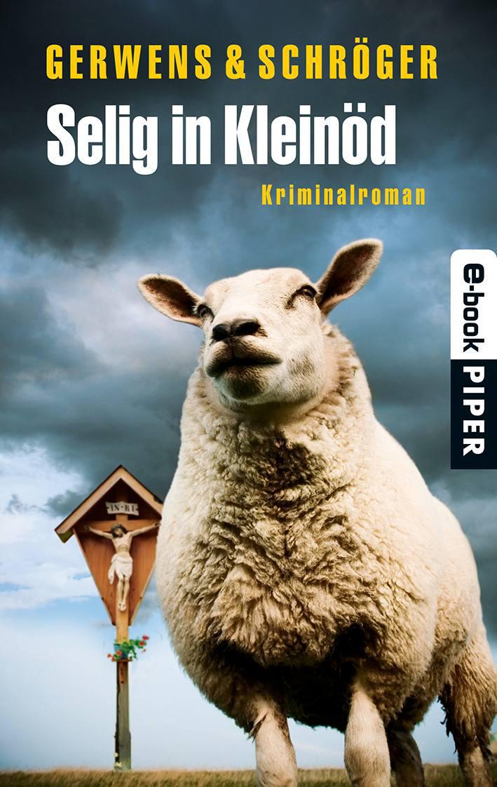 Selig in Kleinöd: Kriminalroman