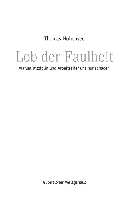 Lob der Faulheit