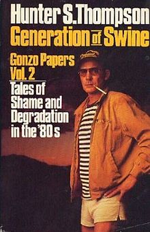 Generation of swine : tales of shame and degradation in the '80s
