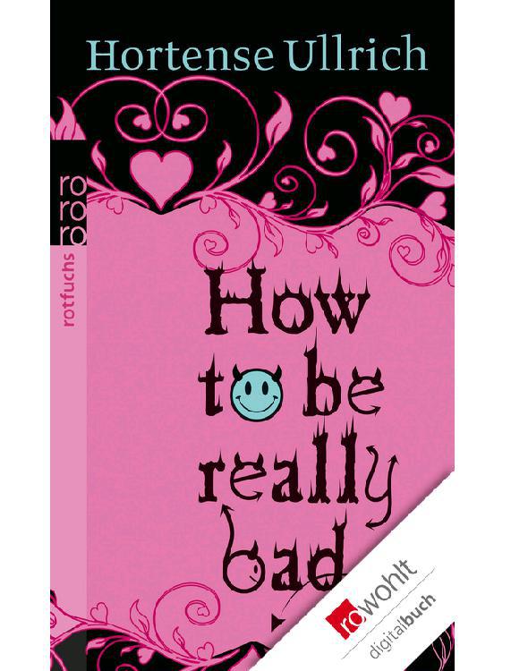 How to be really bad