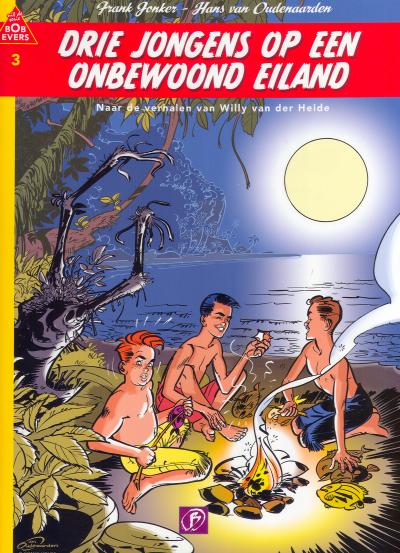 Bob Evers 03 - Drie jongens op een onbewoond eiland