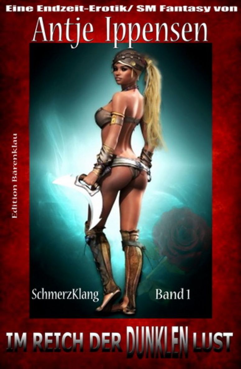 Antje Ippensen - Im Reich der dunklen Lust - SchmerzKlang Band 1