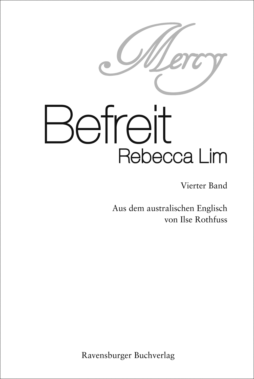Mercy, Band 4: Befreit