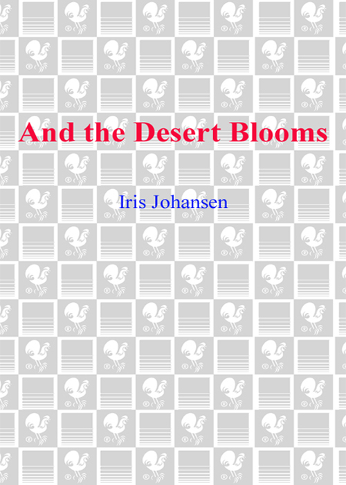 And the Desert Blooms