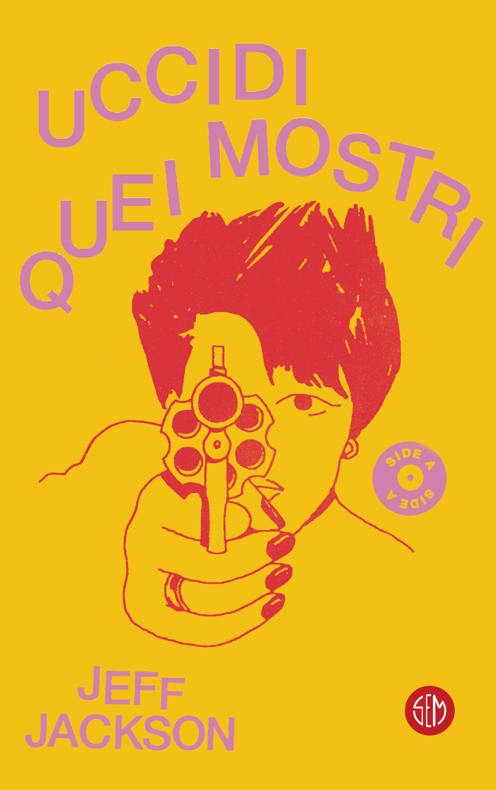 Uccidi quei mostri!