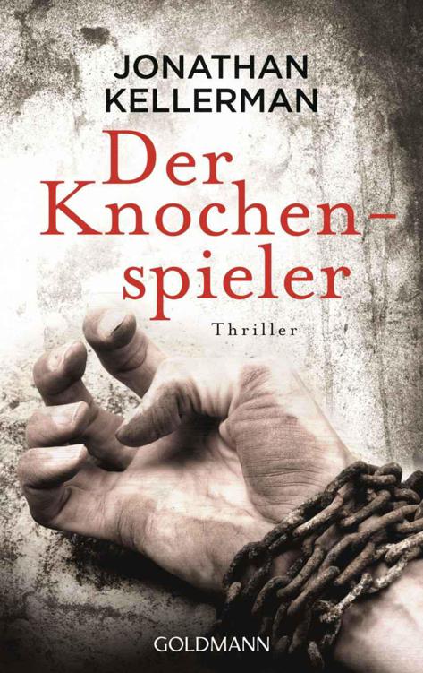 Der Knochenspieler: Ein Alex-Delaware-Roman 28 - Thriller
