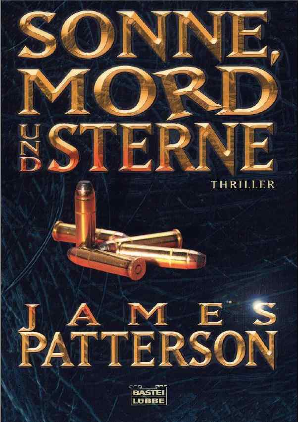 Patterson, James - Alex Cross 03 - Sonne, Mord und Sterne