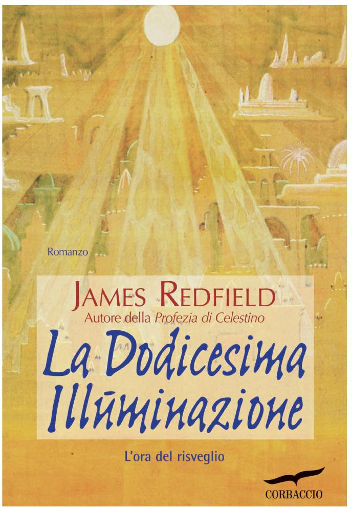 Redfield James - 2011 - La Dodicesima Illuminazione