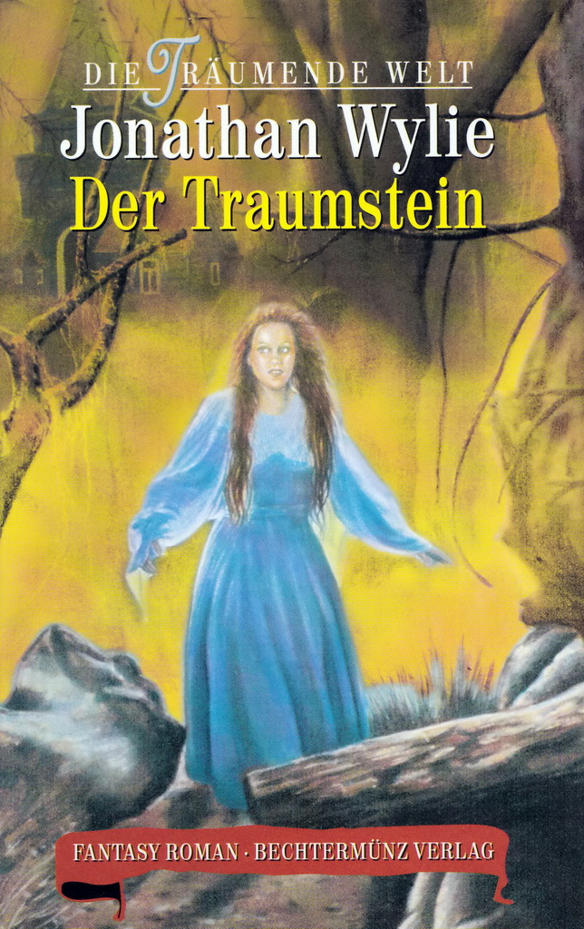 Die träumende Welt 01 - Der Traumstein
