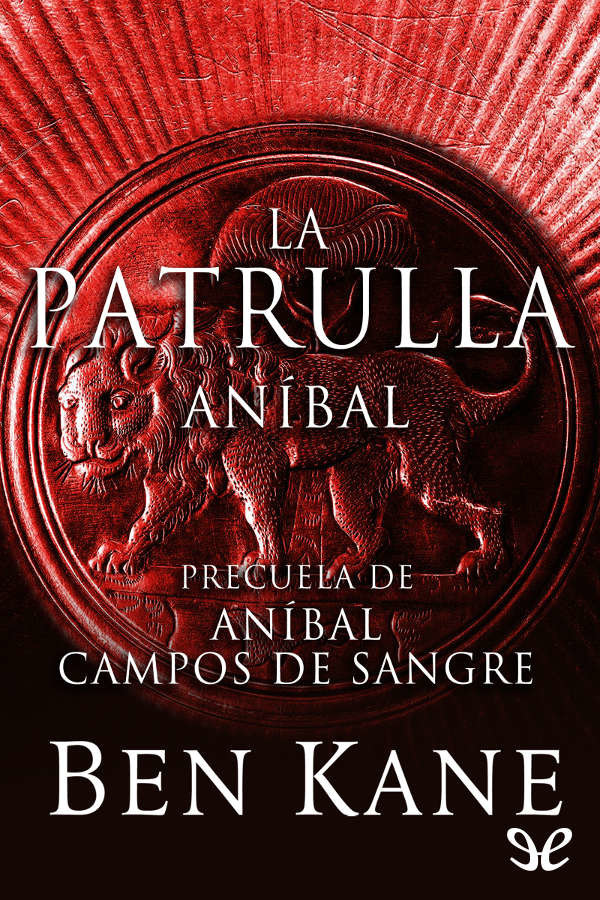 Aníbal. La patrulla
