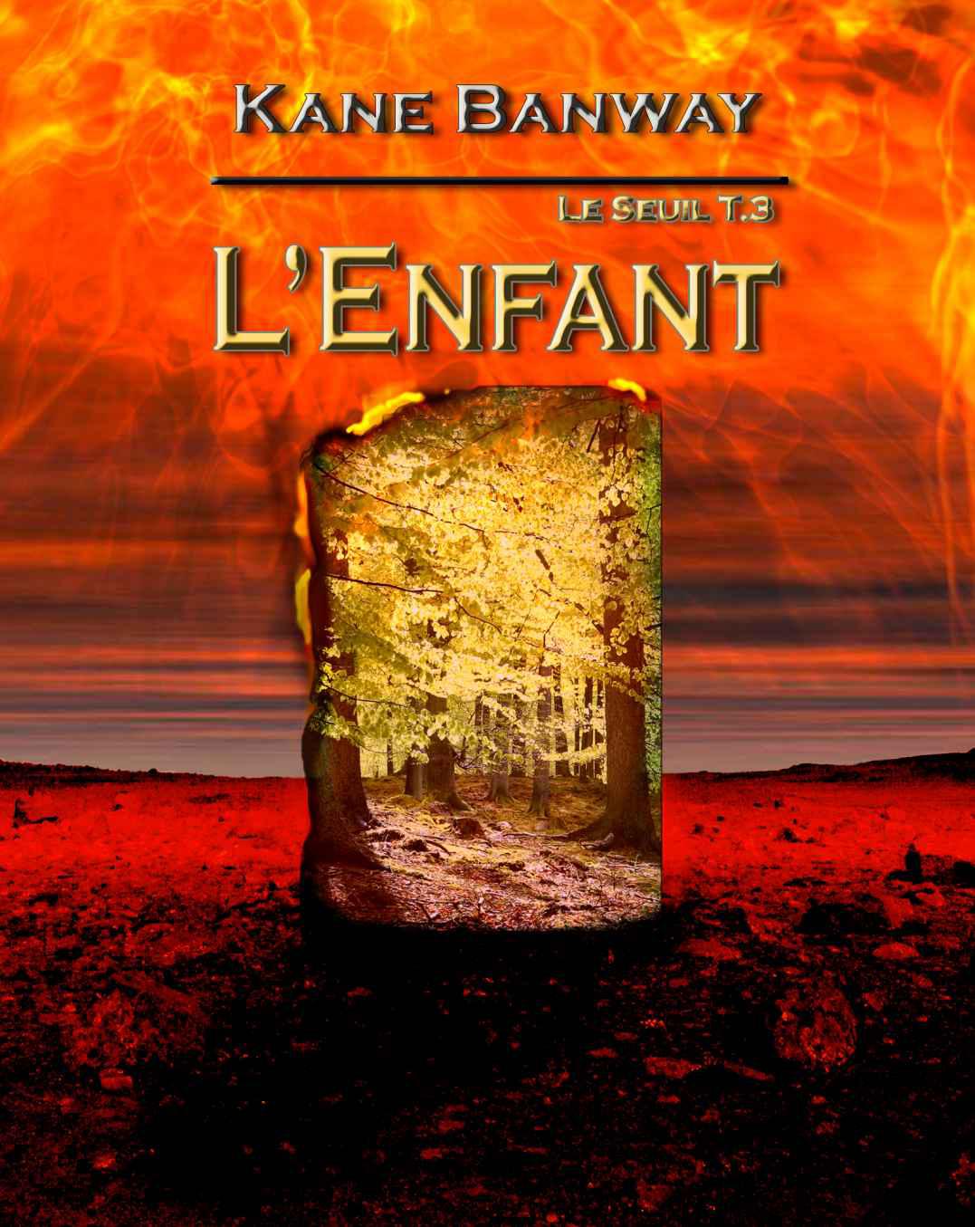 La Trilogie du Seuil, Tome 3 : L'Enfant