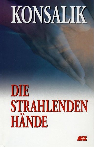Die strahlenden Hände