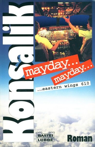 mayday mayday ... eastern wings 610
