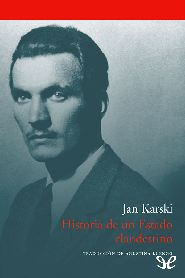 Historia de un Estado clandestino