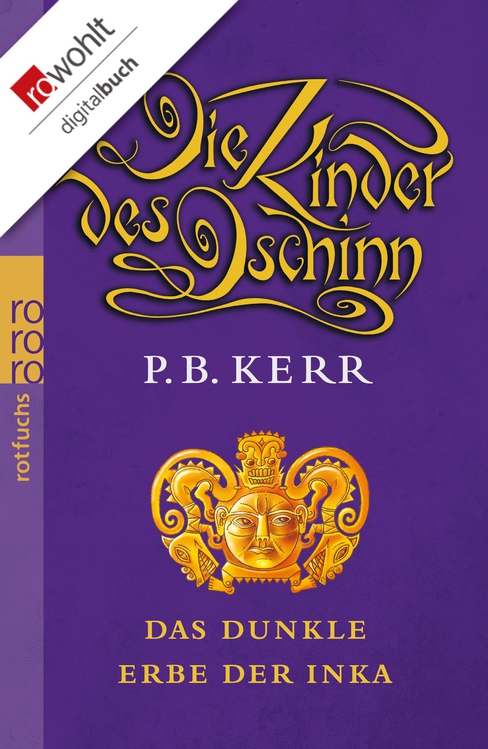 Die Kinder des Dschinn. Das dunkle Erbe der Inka