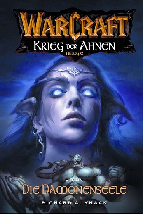 WoW 07 - KdA 2 - Die Dämonenseele
