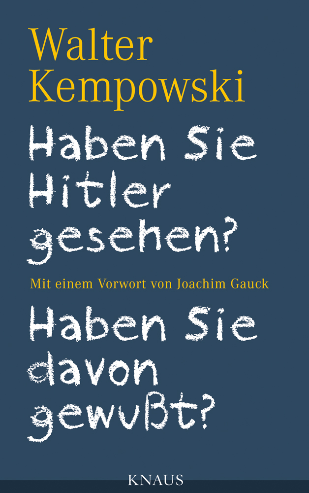 Haben Sie Hitler gesehen - Haben Sie davon gewußt